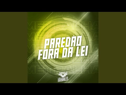 Paredão Fora da Lei