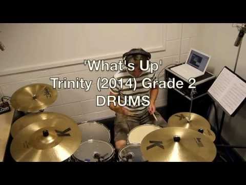 'What's Up' Trinity (2014) Grade 2 DRUMS
