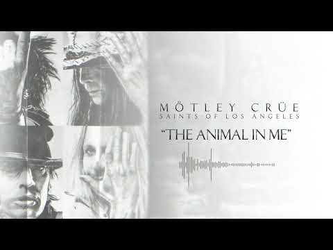 MÖTLEY CRÜE - The Animal in Me (Official Audio)