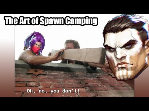 The Art of Spawn Camping