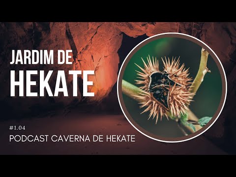 Jardim de Hekate | Caverna de Hekate #04