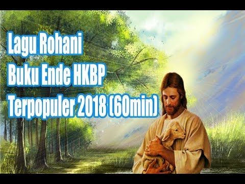 LAGU ROHANI BUKU ENDE HKBP TERPOPULER 2018 (60 MENIT)