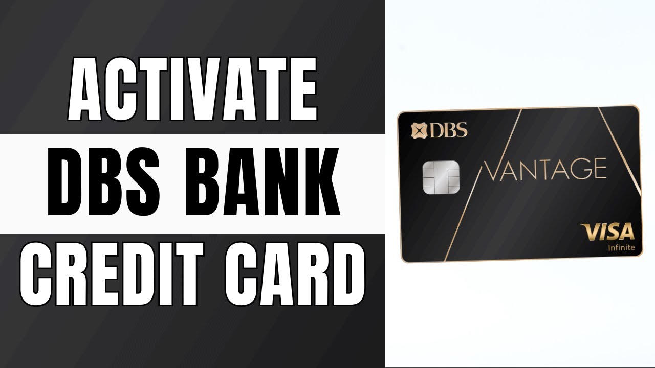 How to Activate DBS Credit Card | 2025
