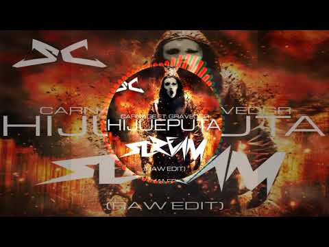 Carnage ft. Gravedgr - Hijueputa (SCREAM Raw Edit)(Preview)