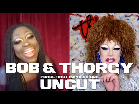 Purse First Impressions: Uncut | Bob The Drag Queen & Thorgy | Drag Race All-Stars 6 EP1&2