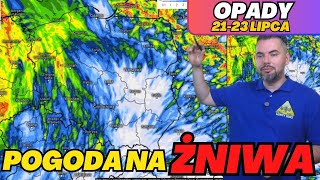 Pogoda na ŻNIWA. Akumulacja opadów, temperatury, wilgotność i punkt rosy 21-23 lipca
