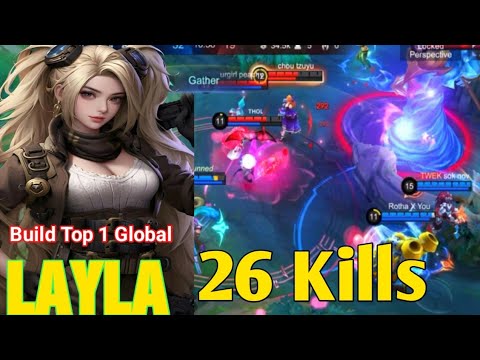26 Kills + MANIAC!! Layla Best Build and Emblem (YOU MUST TRY) - Build Top 1 Global Layla ~ MLBB