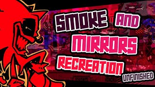 Smoke & Mirrors Playable Recreation [UNFINISHED] || Friday Night Funkin' Sonic.Exe Rerun