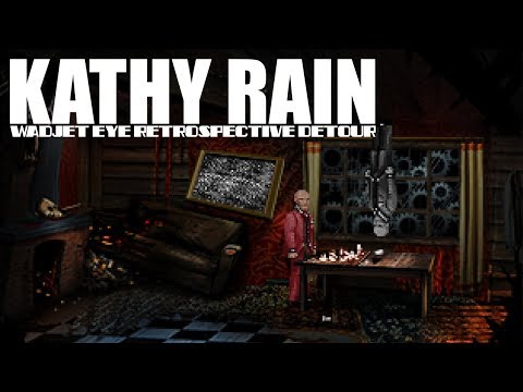 Kathy Rain | Wadjet Eye Retrospective #18