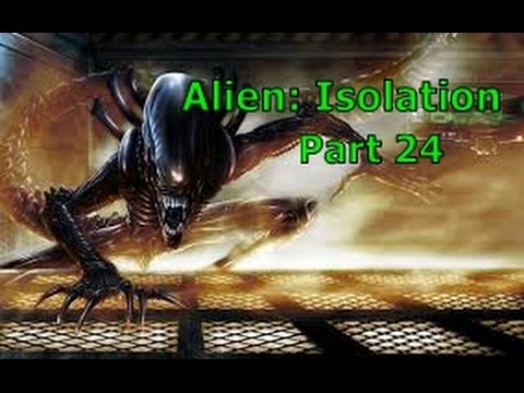Alien: Isolation Part 24 - The Nest