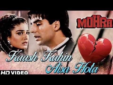Kaash Kahin Aisa Hota - LYRICAL | Akshay Kumar & Raveena Tandon | Mohra | 90s Best Romantic Sad Song