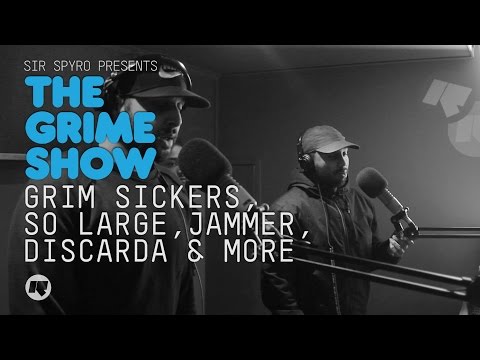 Grime Show: Grim Sickers, So Large, Jammer, Discarda, Jammin & More