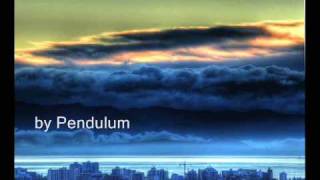 Pendulum - Streamline [HQ]
