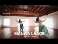 Manwa Laage Dance Cover
