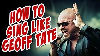 How to Sound like Geoff Tate - Queensryche - Vocal Tone Explained