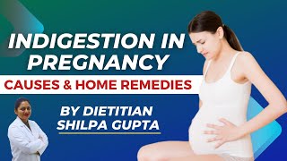 Causes & Home Remedies for Indigestion in pregnancy | Stomach problem | Healing Hospital
