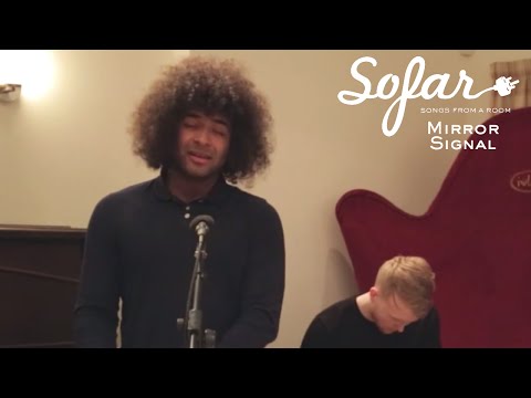 Mirror Signal - All Along | Sofar London