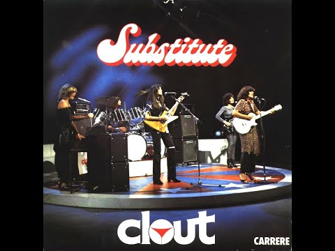 Clout - Substitute (1978)