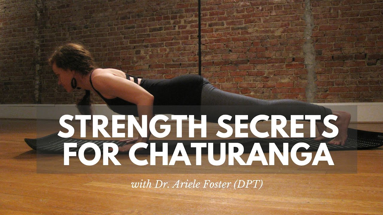 Strength Secrets for Chaturanga Arms
