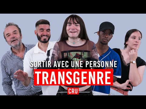 Sortir avec une personne transgenre ? ❘ Les 100