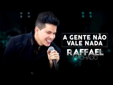 A Gente Não Vale Nada video