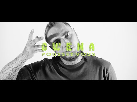 GWENA - Poussez-vous (clip ohxigenes)