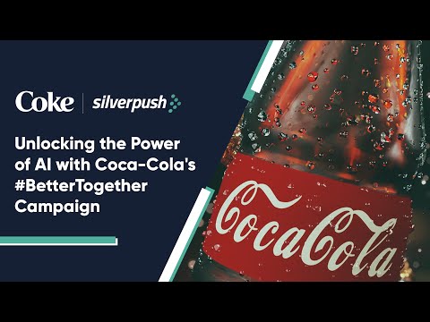 Coke #BetterTogether Campaign by SilverPush
