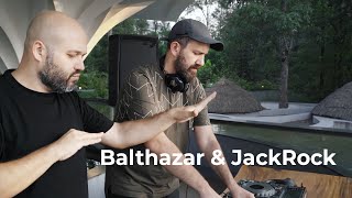 Balthazar & JackRock - Live DJ set