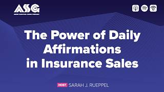 The Power of Daily Affirmations in Insurance Sales
