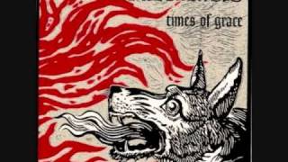 Neurosis / Tribes of Neurot  - 9 Away - Times of Grace