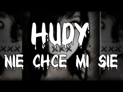 Hudy - Nie chce mi się (Prod. VENXM)
