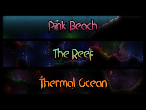 Terraria Ultranium Mod Music - "Oceanic Collection" - "Theme Of Pink Beach, Reef And Thermal Ocean"