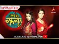 Rishton Ka Chakravyuh-Season 1 | Episode 145