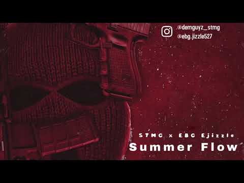 EBG EJizzle & STMG - SummerFlow (official audio)
