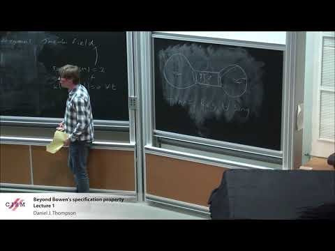 Daniel J. Thompson: Beyond Bowen’s specification property - lecture 1