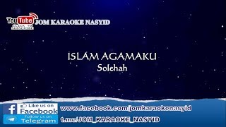 Download lagu Solehah - Islam Agamaku Karaoke Minus-One HD mp3 Download lagu Solehah - Islam Agamaku Karaoke Minus-One HD mp3