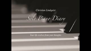 Album - Solo Piano Diary 1 -  Christian Lindquist