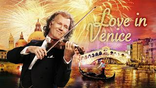 Download lagu André Rieu - Love in Venice mp3