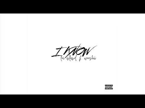 loi island & Wooshii - I KNOW (Official Audio)(CC)