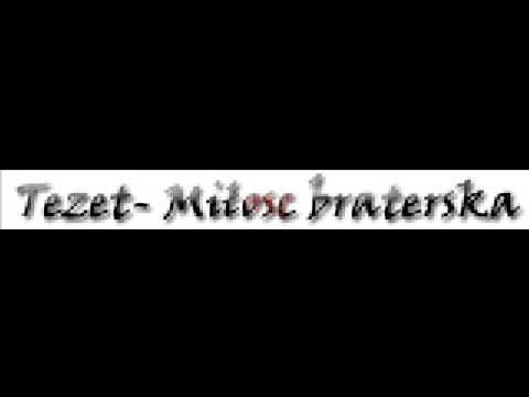 Tezet - milosc braterska