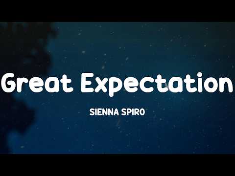 SIENNA SPIRO - Great Expectation lyrics