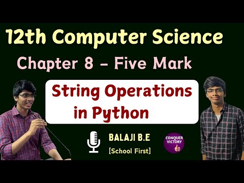 12th Computer Science String Operations In Python Chapter 8 Important Five Mark Answer