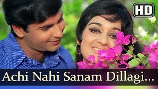 Achi Nahi Sanam Dillagi - Vijay Arora - Asha Parekh - Rakhi