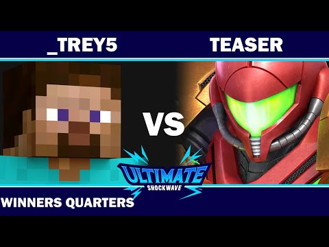 USW 113 - DRiP | _trey5 (Steve) VS Teaser (Samus) - Winners Quarters - SSBU Ultimate