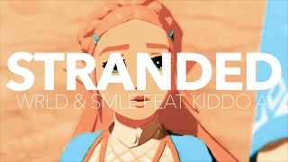 【LOZMV】Stranded (WRLD &amp; SMLE) // Breath of the Wild