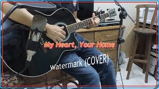 MY HEART, YOUR HOME acoustic (COVER) WATERMARK
