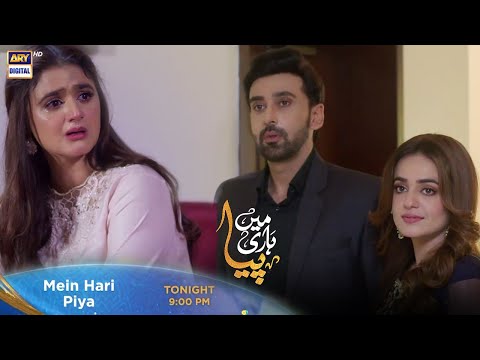 Mein Hari Piya Episode 9 Tonight at 9:00 PM Only On ARY Digital
