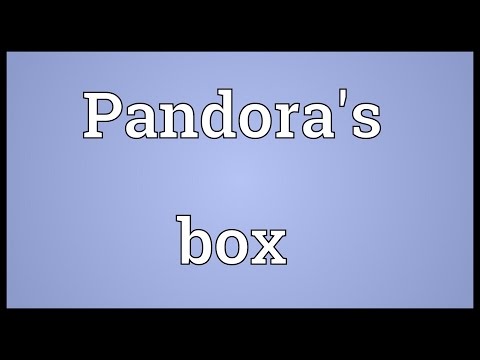 Pandora's box Meaning