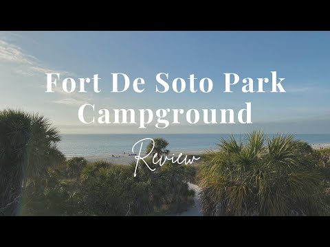 Fort De Soto Park Campground Review | Best Florida Campgrounds