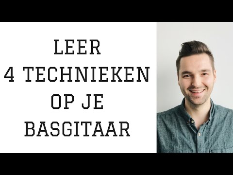 Basles - Leer Vier Technieken Op Je Basgitaar!